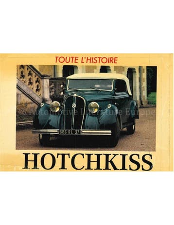 TOUTE LHISTOIRE: HOTCHKISS, Nieuw, Author