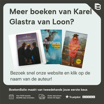De onzichtbaren - Karel Glastra van Loon 9789020405958, Verzenden, Gelezen, Karel Glastra van Loon
