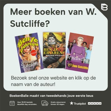 Ben je ervaren? - W. Sutcliffe 9789044614442, Verzenden, Gelezen, W. Sutcliffe