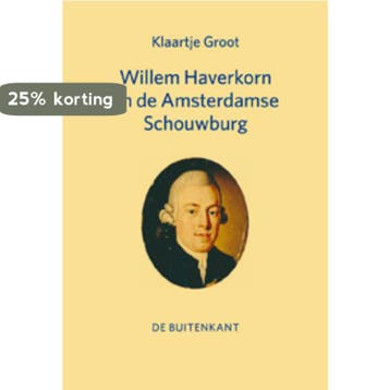 Willem Haverkorn en de Amsterdamse Schouwburg - Klaartje, Verzenden, Gelezen, Klaartje Groot