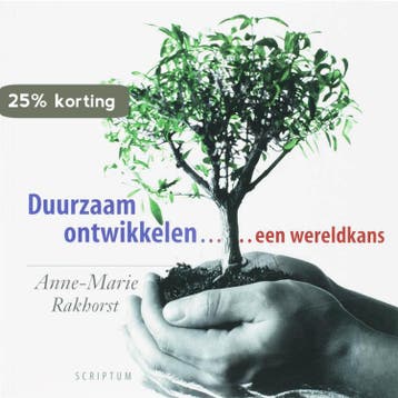 Duurzaam ontwikkelen ... een wereldkans - A.-M. Rakhorst, Verzenden, Gelezen, A.-M. Rakhorst