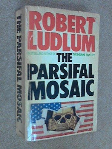 The Parsifal mosaic 9780586052761 Robert Ludlum, Boeken, Taal | Engels, Gelezen, Verzenden
