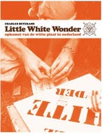 Little White Wonder (Nederlands) - Luxe editie met bonus 7, Verzenden, Nieuw, Charles Beterams