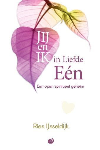 Jij En Ik In Liefde Eén | Ries IJsseldijk | Nieuw, Boeken, Ophalen of Verzenden, Nieuw, Ries IJsseldijk