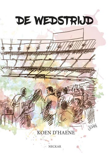 De Wedstrijd | Koen Dhaene | Nieuw, Ophalen of Verzenden, Nieuw, Koen D'haene