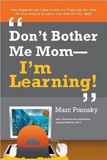 Dont Bother Me Mom-Im Learning! - Marc Prensky, Verzenden, Zo goed als nieuw, Marc Prensky