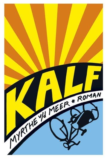 Kalf - Myrthe van der Meer 9789044342932, Verzenden, Gelezen, Myrthe van der Meer