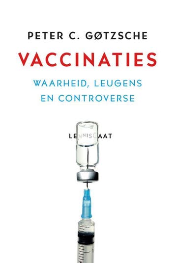 Vaccinaties | Peter C. Gotzsche | Nieuw, Ophalen of Verzenden, Nieuw, Peter C. Gotzsche
