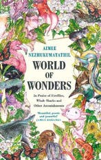 9781788168915 World of Wonders Aimee Nezhukumatathil, Boeken, Verzenden, Nieuw, Aimee Nezhukumatathil
