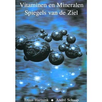 VITAMINEN EN MINERALEN, SPIEGELS VAN DE ZIEL - DEEL 3, Verzenden, Gelezen, Truus Hartsink