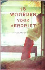 15 woorden voor verdriet 9789022539132 Lolly Winston, Boeken, Verzenden, Gelezen, Lolly Winston
