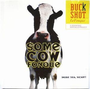 cd - Buckshot Lefonque - Some Cow Fonque (More Tea, Vicar?), Verzenden, Zo goed als nieuw