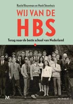 Wij van de hbs | 9789029091312 | Roelof Bouwman ; Henk, Zo goed als nieuw, Roelof Bouwman ; Henk Steenhuis
