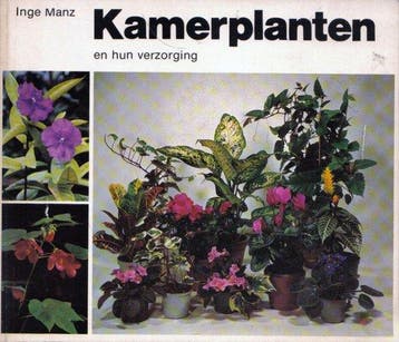 Kamerplanten en hun verzorging - Manz, Verzenden, Gelezen