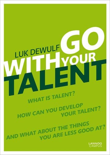 9789401402965 Go with Your Talent | Tweedehands, Verzenden, Zo goed als nieuw, Luk Dewulf