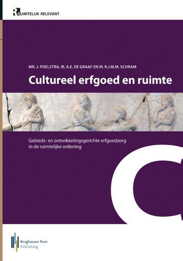 Cultureel erfgoed en ruimte / Ruimtelijk Relevant / 5, Verzenden, Zo goed als nieuw, Joske Poelstra