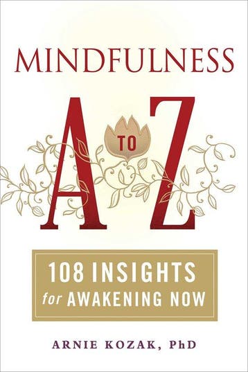 Mindfulness A To Z - Arnie Kozak 9781614290575, Verzenden, Gelezen, Arnie Kozak