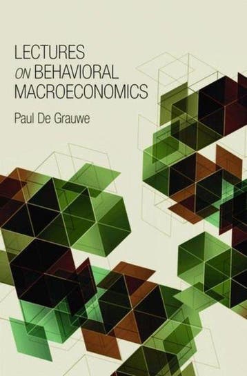Lectures on Behavioral Macroeconomics - Paul De Grauwe, Verzenden, Gelezen, Paul De Grauwe