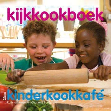 Het Kijkkookboek Van Het Kinderkookcafe - Van Andel, Verzenden, Gelezen