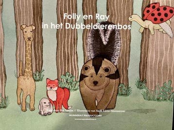 Folly en Ray in het dubbeldierenbos / FOLLY EN RAY / 1, Verzenden, Gelezen, Rik Louist