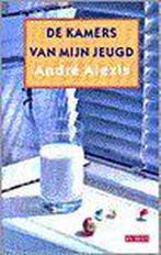 KAMERS VAN MIJN JEUGD 9789052265261 A. Alexis, Verzenden, Zo goed als nieuw, A. Alexis