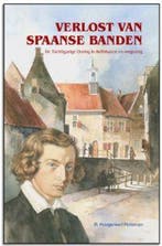 Verlost van Spaanse banden / Historische verhalen voor jong, Verzenden, Zo goed als nieuw, R. Hoogerwerf-Holleman