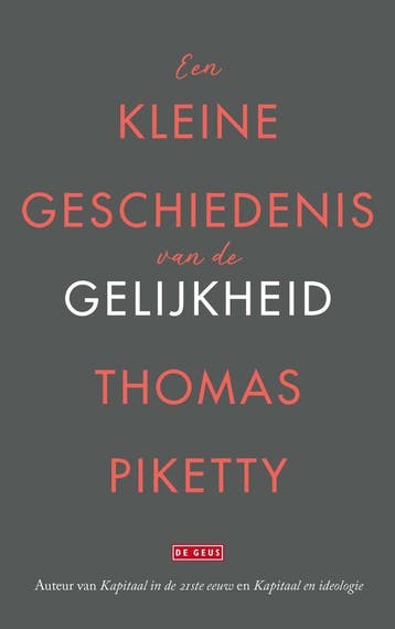 Een kleine geschiedenis van de gelijkheid (Goed), Verzenden, Gelezen, Thomas Piketty
