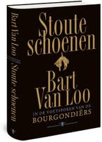 Stoute schoenen  - Bart van Loo - 9789403147918   gebonden, Boeken, Bart van Loo, Nieuw, Ophalen of Verzenden, Nederland