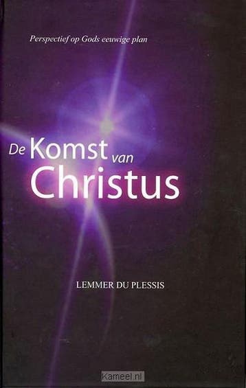 KOMST VAN CHRISTUS, DE 9781868155569 L. DU PLESSIS, Verzenden, Gelezen, L. DU PLESSIS
