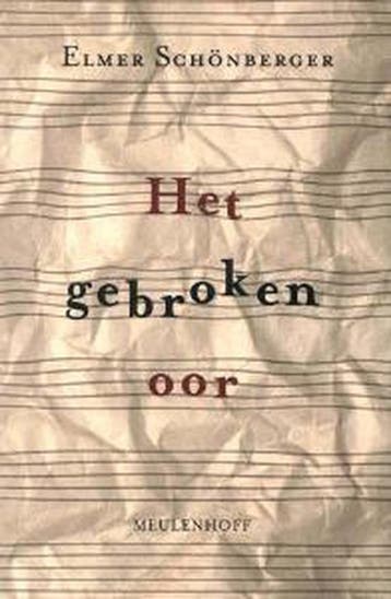 Het gebroken oor - E. Schönberger 9789029076814, Verzenden, Gelezen, E. Schönberger