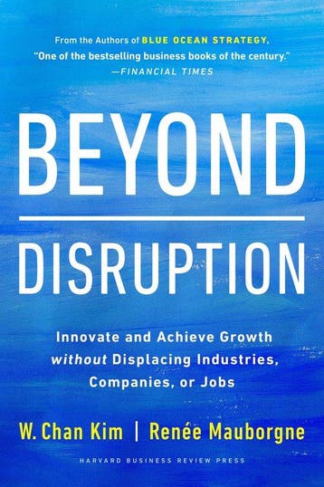 Beyond Disruption - W. Chan Kim 9781647821326, Verzenden, Zo goed als nieuw, W. Chan Kim