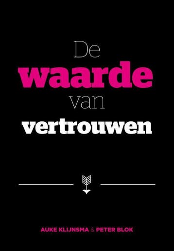 De waarde van vertrouwen - Peter Blok 9789085672487, Verzenden, Zo goed als nieuw, Peter Blok