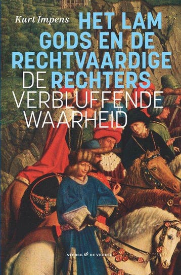 9789464713299 Het Lam Gods en de Rechtvaardige Rechters, Boeken, Verzenden, Nieuw, Kurt Impens