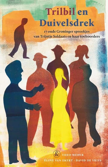 Trilbil En Duivelsdrek | Nieuw, Ophalen of Verzenden, Nieuw, Theo Meder; Eline Ekert; David Vries