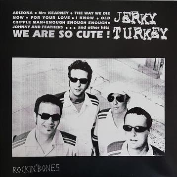 LP gebruikt - Jerky Turkey - We Are So Cute!, Verzenden, Zo goed als nieuw, Overige formaten