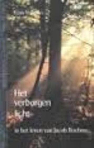 Het verborgen licht in het leven van Jacob Boehme / Mystieke, Verzenden, Gelezen, E. Mikeleitis