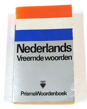 Nederlands vreemde woorden - Kolsteren 9789027405715, Boeken, Verzenden, Gelezen, Kolsteren