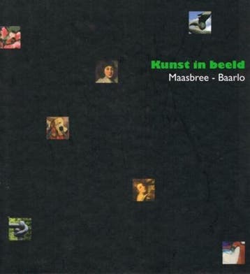 Kunst in beeld Baarlo - Maasbree 9789081420723 J. Wijnhoven, Verzenden, Gelezen, J. Wijnhoven