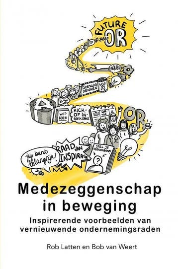 Medezeggenschap in beweging - Rob Latten Bob van Weert, Verzenden, Zo goed als nieuw, Rob Latten Bob van Weert