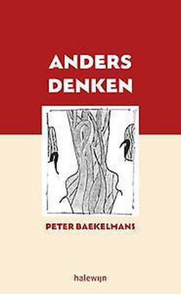 Anders denken - Peter Baekelmans 9789085283614, Verzenden, Gelezen, Peter Baekelmans