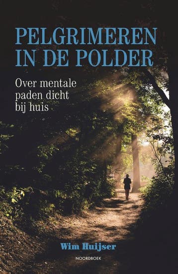 Pelgrimeren in de polder - Wim Huijser 9789056157494, Verzenden, Gelezen, Wim Huijser