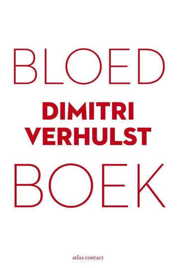 9789025473556 Bloedboek | Tweedehands, Verzenden, Zo goed als nieuw, Dimitri Verhulst