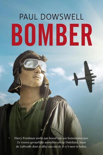Bomber - Paul Dowswell 9789026622748, Verzenden, Gelezen, Paul Dowswell