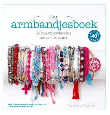 Het Armbandjesboek | Nieuw, Boeken, Ophalen of Verzenden, Nieuw, Anne Sohier-Fournel; Agnes Delage-Calvet