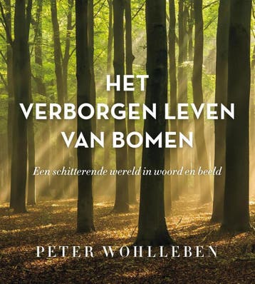 Het verborgen leven van bomen - Peter Wohlleben, Verzenden, Zo goed als nieuw, Peter Wohlleben