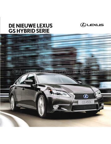 2013 LEXUS GS HYBRID BROCHURE NEDERLANDS, Nieuw, Author