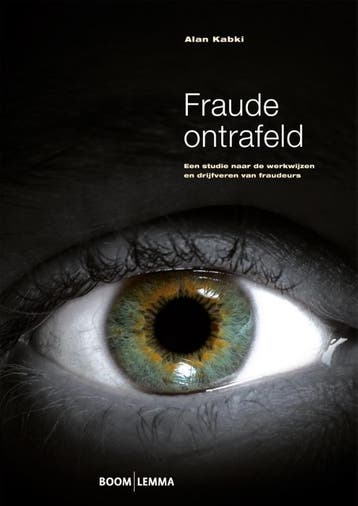 Fraude ontrafeld - Alan Kabki 9789462365209, Verzenden, Zo goed als nieuw, Alan Kabki