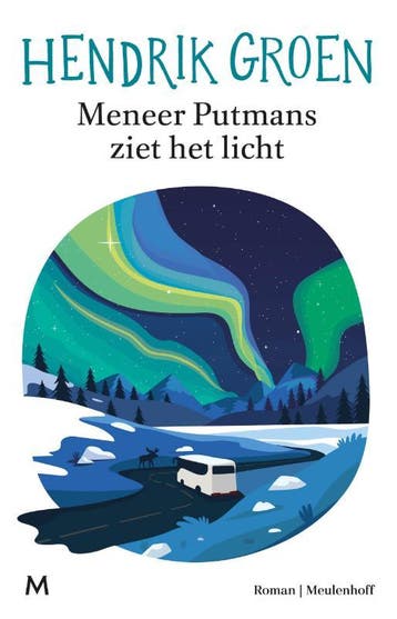 Meneer Putmans Ziet Het Licht | Hendrik Groen | Nieuw, Ophalen of Verzenden, Nieuw, Hendrik Groen