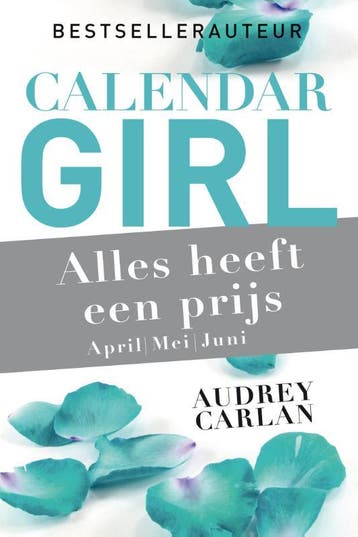 Alles Heeft Een Prijs - April/Mei/Juni | Audrey Carlan, Boeken, Ophalen of Verzenden, Nieuw, Audrey Carlan