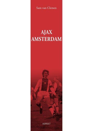 9789464240016 AJAX Amsterdam Sam van Clemen, Verzenden, Nieuw, Sam van Clemen